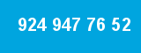 924 947 76 52